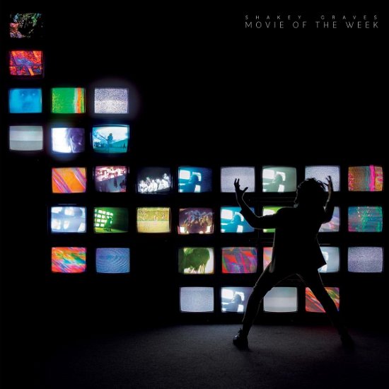 Cover for Shakey Graves · Movie of the Week (CD) (2023)