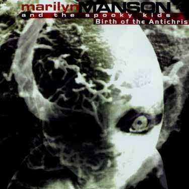 Cover for Marilyn Manson · Birth of the Antichrist (CD) (2003)