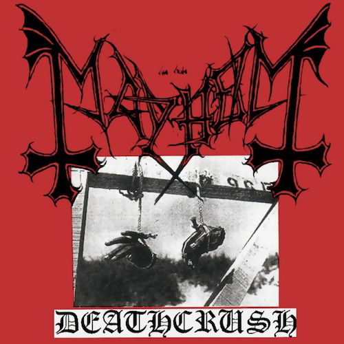 Deathcrush - Mayhem - Musique - BOB - 0803341225923 - 2009