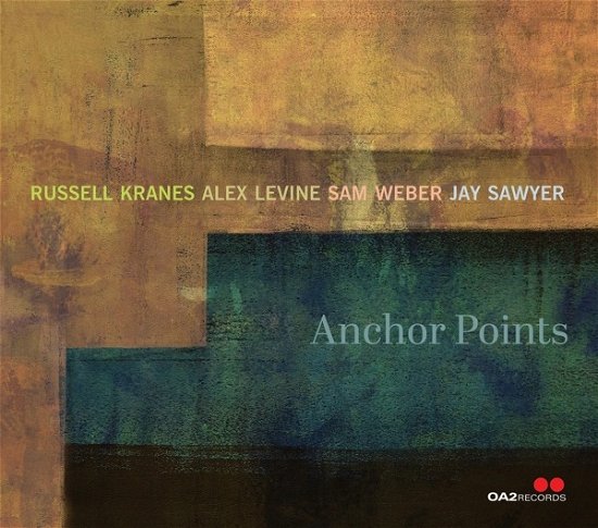 Anchor Points - Kranes, Russell & Alex Levine - Musik - OA2 RECORDS - 0805552221923 - 7 juni 2024