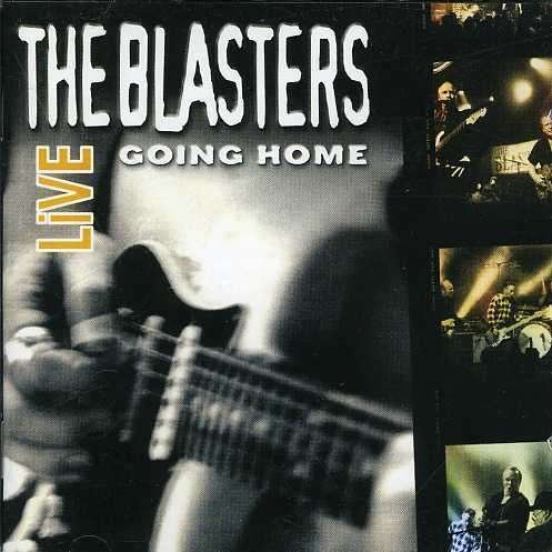 Cover for Blasters · Live: Going Home (CD) [Live edition] (2020)
