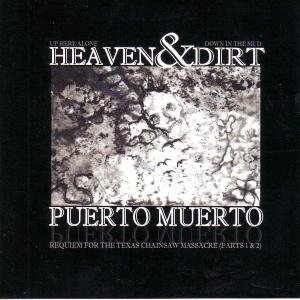 Cover for Puerto Muerto · Heaven &amp; Dirt (CD) (2007)