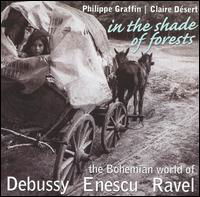 Cover for Debussy / Enescu / Ravel · In The Shade Of Forest (CD) (2005)