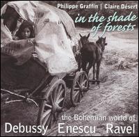 In The Shade Of Forest - Debussy / Enescu / Ravel - Musik - AVIE - 0822252205923 - 1. April 2005