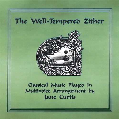 Cover for Jane Curtis · Well-tempered Zither (CD) (2005)