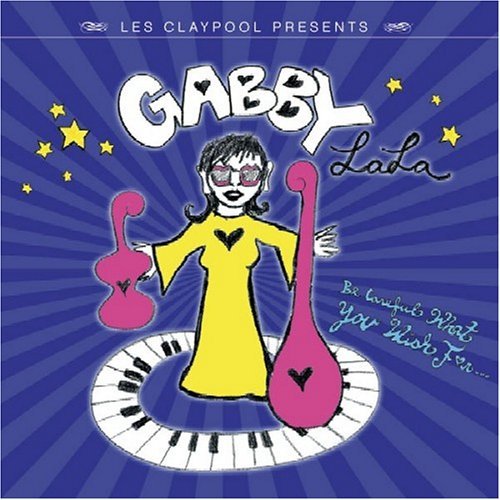 Cover for Gabby La La · Be Careful What You Wish (CD) (2005)