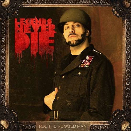 Legends Never Die - R.A. The Rugged Man - Musiikki - NATURE SOUNDS - 0822720715923 - perjantai 3. toukokuuta 2013