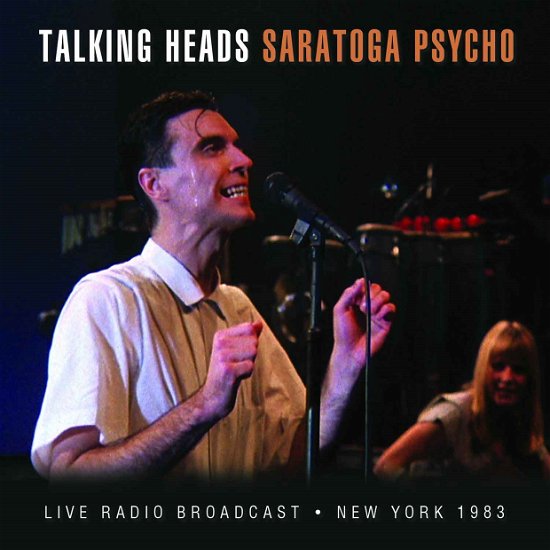 Cover for Talking Heads · Saratoga psycho new york radio broa (CD) (2015)