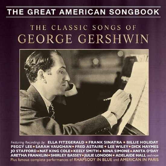 Cover for Classic Songs of George / Various · The Classic Songs Of George Gershwin (CD) (2018)