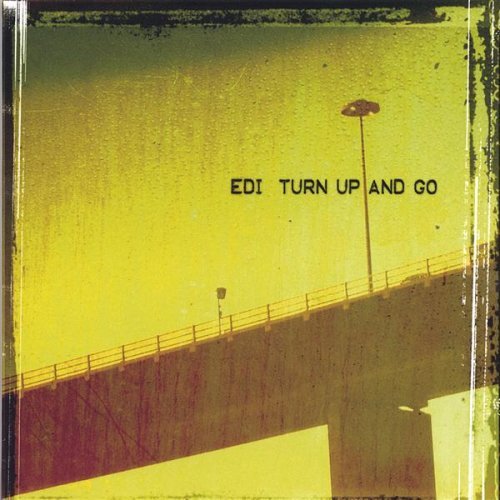Cover for Edi · Turn Up &amp; Go (CD) (2004)