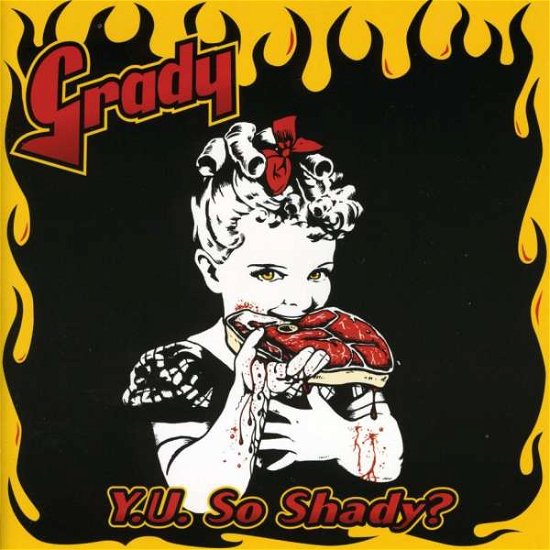 Cover for Grady · Y.u So Shady? (CD) (2005)
