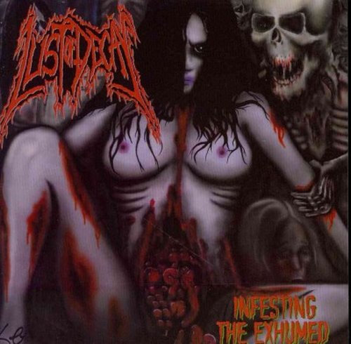 Cover for Lust of Decay · Infesting the Exhumed (CD) (2014)