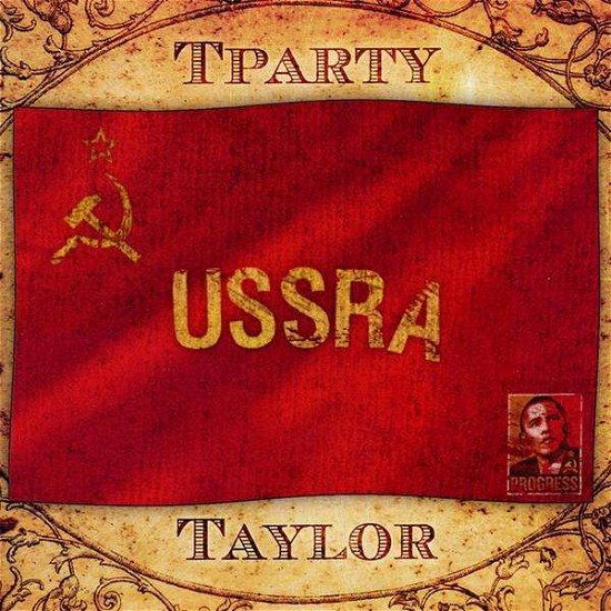 Cover for Tparty Taylor · Ussra (CD) (2010)