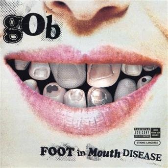 Cover for Gob · Foot In Mouth Disease (CD)
