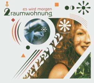 Cover for 2raumwohnung · Es Wird Morgen (Premium Product) (CD) (2004)