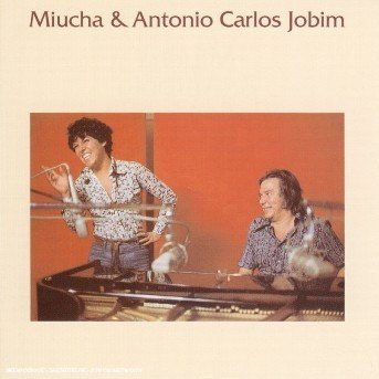 Cover for Antonio Carlos Jobim · Miucha &amp; Antonio Carlos Jobim (CD) (2011)