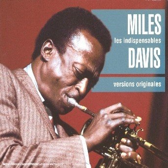 Les Indispensables - Miles Davis - Musiikki - Sony - 0828768300923 - 