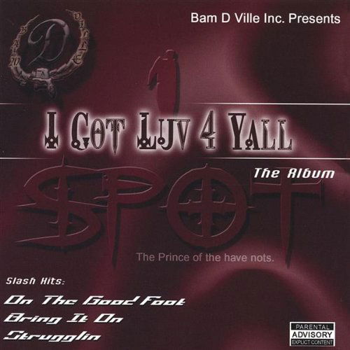 Cover for 1 Spot · I Got Luv 4 Yall (CD) (2004)