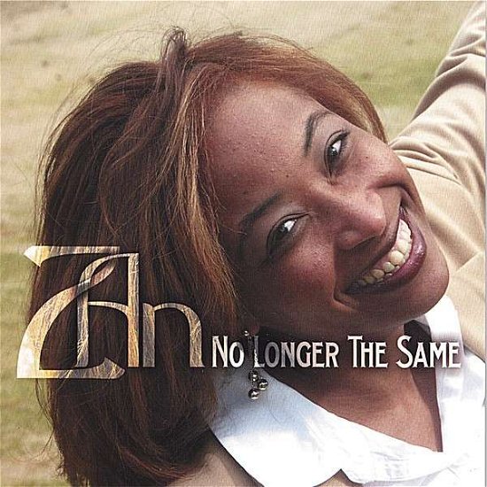 Cover for Zan · No Longer The Same (CD) (2006)