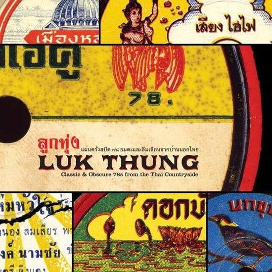 Cover for Luk Thung: Classic &amp; Obscure 78s from the / Var (CD) (2013)