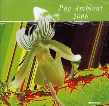 Cover for Pop Ambient 2006 / Various (CD) (2005)