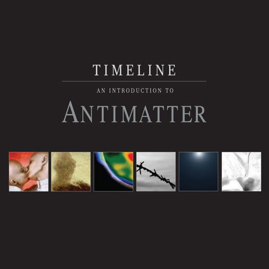 Cover for Antimatter · Timeline - an Introduction to Antimatter (CD) (2015)