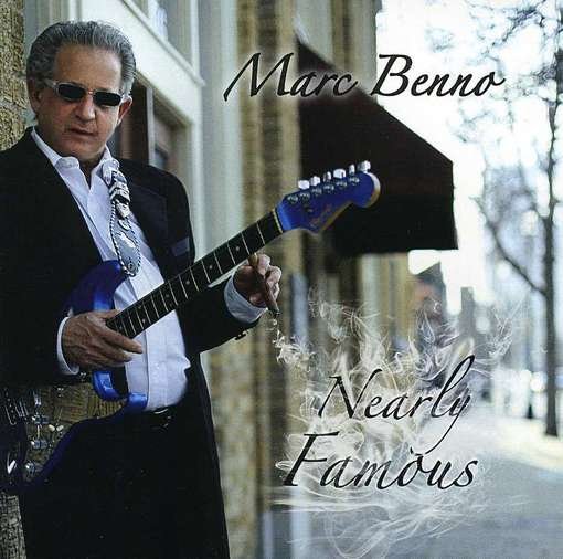 Nearly Famous - Marc Benno - Musikk - Texasize - 0885767126923 - 21. august 2012