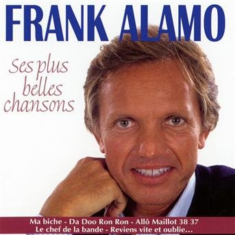 Cover for Frank Alamo · Ses Plus Belles Chansons (CD) (2011)