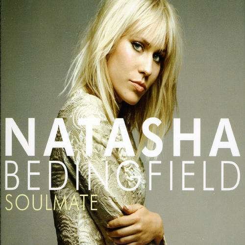 Soulmate - Natasha Bedingfield - Musik - SNYB - 0886971119923 - 3. juli 2007