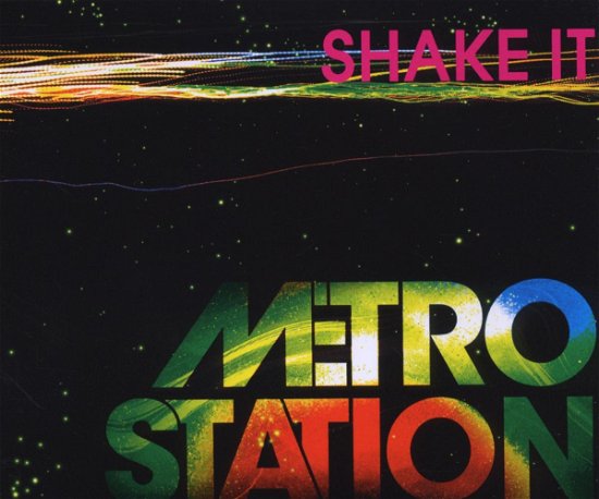 Cover for Metro Station · Shake It (SCD)