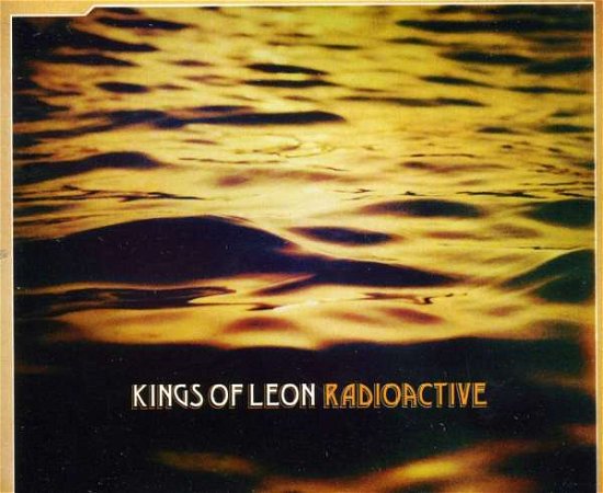 Cover for Kings of Leon · Radioactive (SCD) (2010)