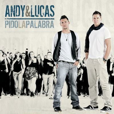 Cover for Andy &amp; Lucas · Pido La Palabra (CD) (2015)