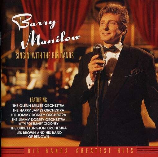 Cover for Barry Manilow · Singin with the Big Bands (CD) (2017)