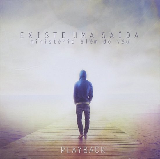 Cover for Alem Do Veu · Existe Uma Saida (CD) (2012)