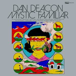 Mystic Familiar - Dan Deacon - Musikk - DOMINO - 0887828041923 - 31. januar 2020