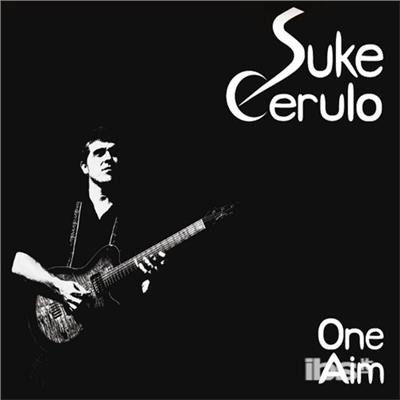 Cover for Suke Cerulo · One Aim (CD) (2013)