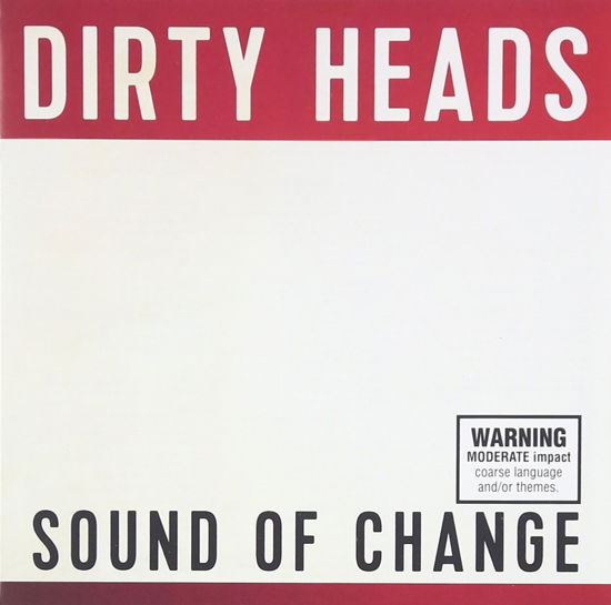 Sound Of Change - Dirty Heads - Música - FIVE SEVEN - 0888750222923 - 10 de fevereiro de 2023