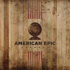 American Epic: The Collection - V/A - Musiikki - COLUMBIA - 0888750996923 - perjantai 12. toukokuuta 2017