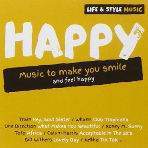 Aa.vv. · Life & Style Music: Happy (CD) (2015)