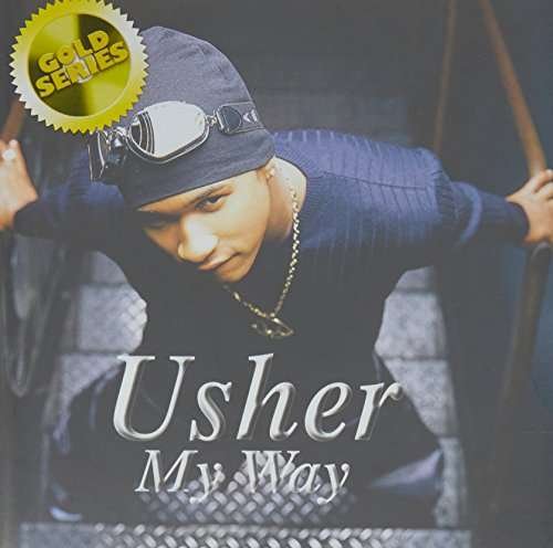 My Way (Gold Series) - Usher - Musikk - SONY MUSIC - 0889854297923 - 9. juli 2017