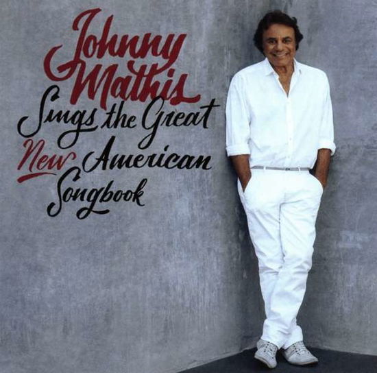 Johnny Mathis Sings the Great New American Songbook - Johnny Mathis - Música - SONY MUSIC CMG - 0889854424923 - 1 de outubro de 2017