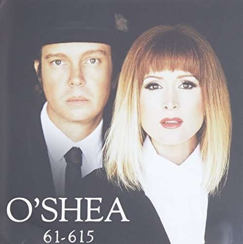 Cover for O'shea · 61-615 (CD) (2017)