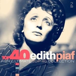 Cover for Edith Piaf · Top 40: Edith Piaf (CD) [Digipak] (2020)