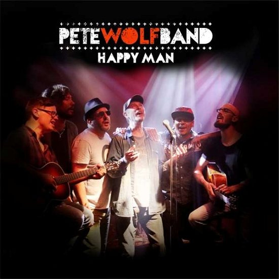 Happy Man - Pete Wolf - Musiikki - SONY - 0889854875923 - perjantai 3. marraskuuta 2017