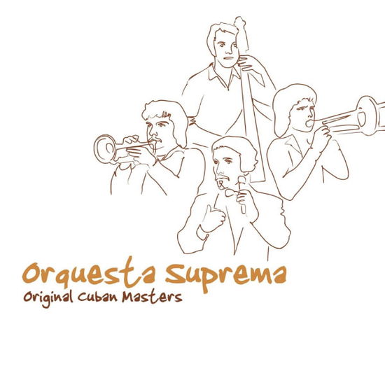 Cover for Orquesta Suprema · Original Cuban Masters-Orquesta Suprema (CD) (2011)