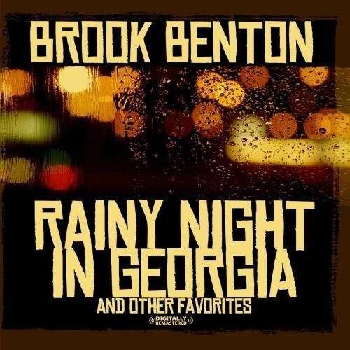 Cover for Brook Benton · Rainy Night In Georgia &amp; Other Favorites-Benton,Br (CD) [Remastered edition] (2011)