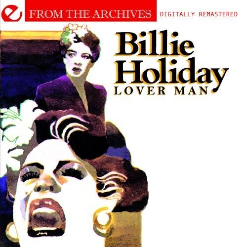 Cover for Billie Holiday · Lover Man: From The Archives-Holiday,Billie (CD) (2012)