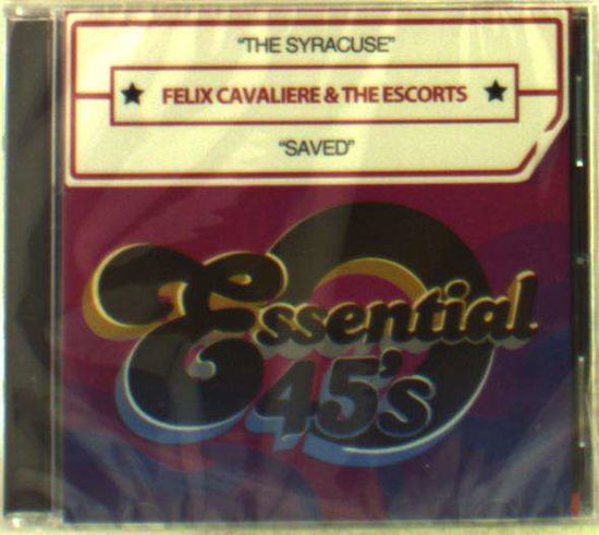 Cover for Cavaliere,felix &amp; the Escorts · Syracuse / Saved-Cavaliere,Felix &amp; The Escorts (CD) (2015)