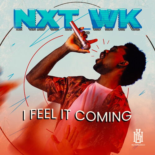 Cover for Nxt_Wk · I Feel It Coming (CD) (2022)