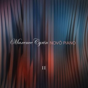 Cover for Maxence Cyrin · Novo Piano Ii (CD) (2015)